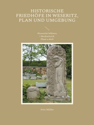 cover image of Historische Friedhöfe in Weseritz, Plan und Umgebung